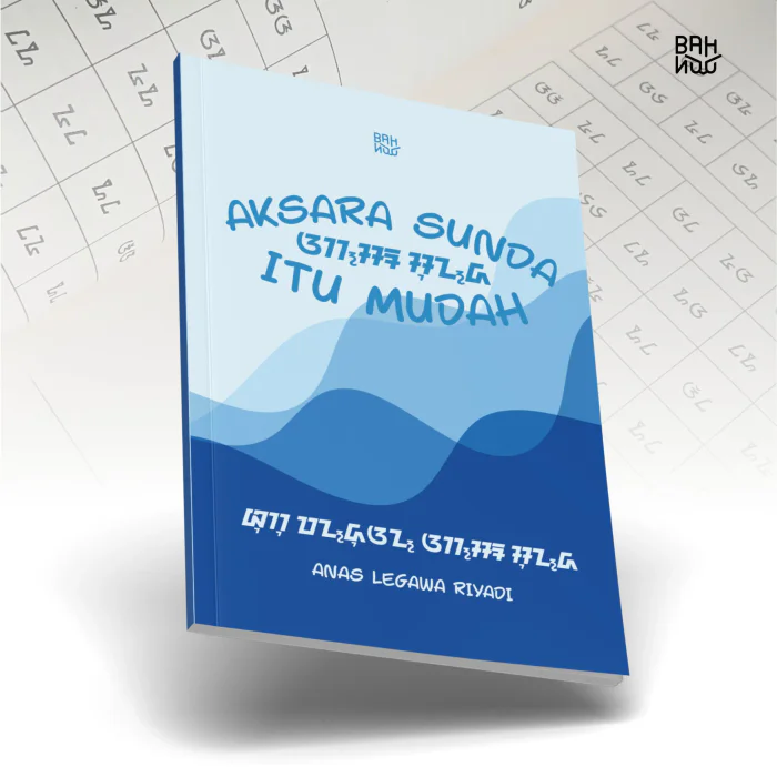 Aksara Sunda Itu Mudah , Buku Panduan Aksara Sunda Aksara Sunda Itu Mudah , Buku Panduan Aksara Sunda
